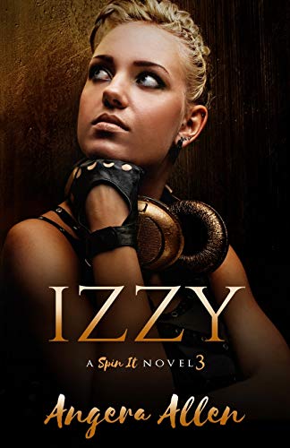 IZZY (Spin It Series)