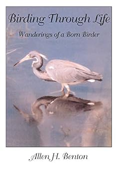 Paperback Birding Through Life: Wanderings Of A Born Birder Book