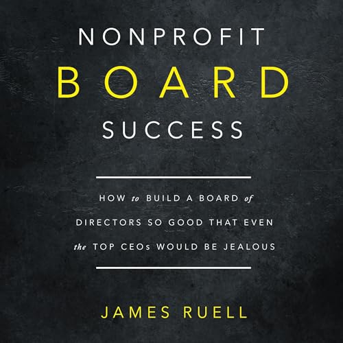 Nonprofit Board Success How to Build a Board of Directors