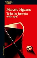 Todos los demonios están aquí