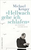  Hellwach gehe ich schlafen: 100 Gedichte (suhrkamp taschenbuch)