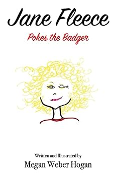 Jane Fleece: Pokes the Badger