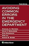 Avoiding Common Errors in the Emergency Department (English Edition)