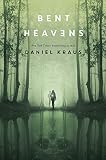 Bent Heavens