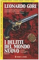I delitti del mondo nuovo 8871333047 Book Cover