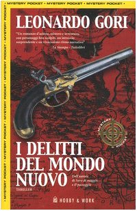 Perfect Paperback I delitti del mondo nuovo [Italian] Book