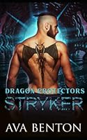 Stryker : Dragon Shifter Bodyguards 1088515061 Book Cover