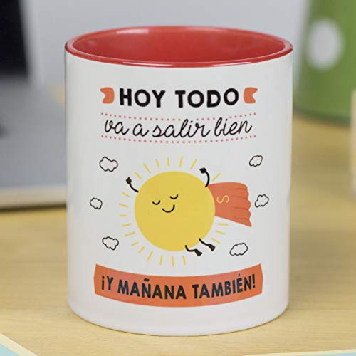 La Mente es Maravillosa - Taza con Frase y dibujo. Regalo original y gracioso (Hoy todo va a salir bien ¡Y mañana también!) Taza Diseño Sol capa