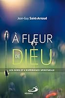 A FLEUR DE DIEU 289420891X Book Cover