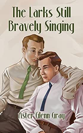 The Larks Still Bravely Singing