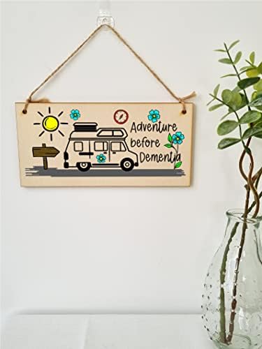 The Plum Penguin Handmade Wooden Hanging Wall Plaque Adventure Before Dementia Fun Camping Gift Adventure Sign for Caravan Camper