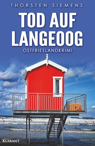 Tod auf Langeoog. Ostfrieslandkrimi: 2