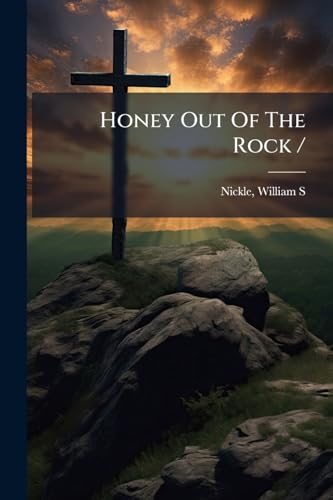 Honey Out Of The Rock /