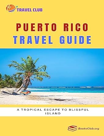 Amazon Puerto Rico Travel Guide A Tropical Escape To Blissful