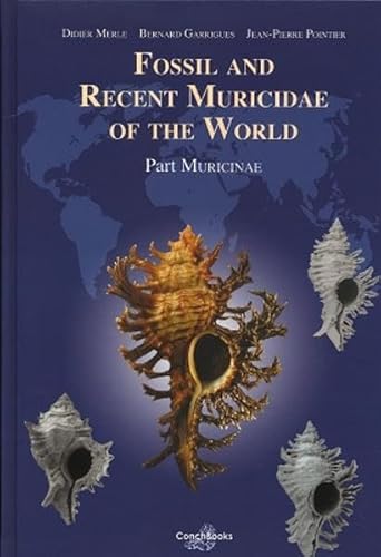 Fossil and Recent Muricidae of the World: Part Muricinae