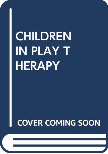 Children in Play Therapy 0345257499 Book Cover