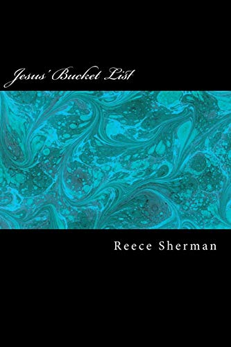 Jesus' Bucket List