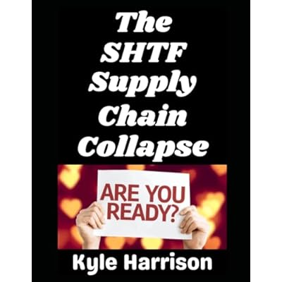 The SHTF Supply Chain Collapse: How To Prepare!