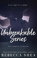 The Unbreakable Series: The Complete Collection 1731046243 Book Cover