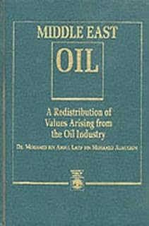 Middle East Oil: A Redistribution of Values Arising from the Oil Industry