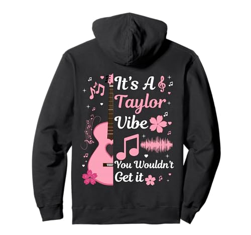 It's A Taylor Vibe You Wouldn't Get It ���f�B�[�X �����Y �L�b�Y �p�[�J�[