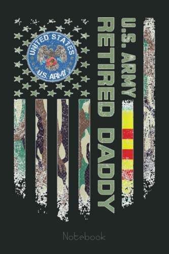 Vintage USA Camo Flag US Army Vietnam Veteran Retired Daddy Notebook: US Navy Veteran Veterans Memorial Day, Journal 6 x 9, 110 Page Blank Lined Paperback Journal/Notebook Gift For Family Friends