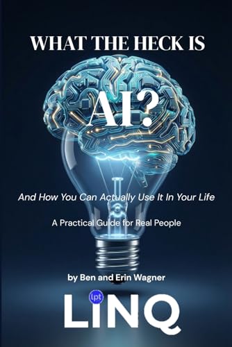 What the Heck is AI? (The LiNQ Ventures AI Series)