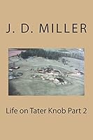 Life on Tater Knob Part 2 1505693055 Book Cover
