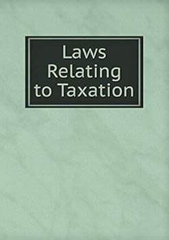 Paperback Laws Relating to Taxation Book