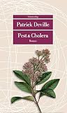 Pest & Cholera (Unionsverlag Taschenbücher): Roman