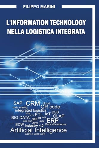 L'Information Technology nella Logistica Integrat