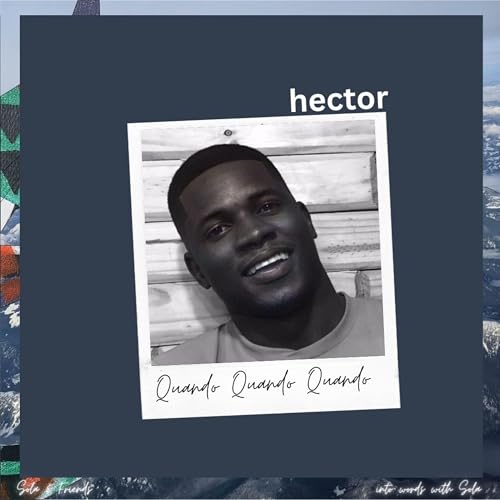 Quando Quando Quando (as told by Hector) Podcast Por  arte de portada