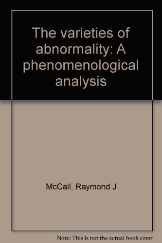 The varieties of abnormality: A phenomenologica... 0398032807 Book Cover