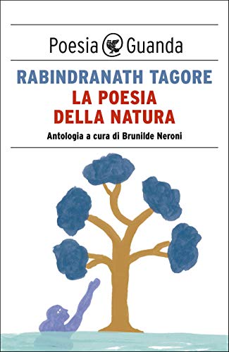 Amazon Com La Poesia Della Natura Italian Edition Ebook ore Rabindranath Kindle Store