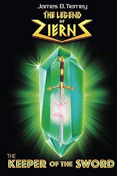 THE KEEPER OF THE SWORD: THE LEGEND OF ZIERNS