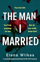 The Man I Married 1800325053 Book Cover