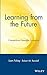 Learning from the Future: Competitive Foresight Scenarios