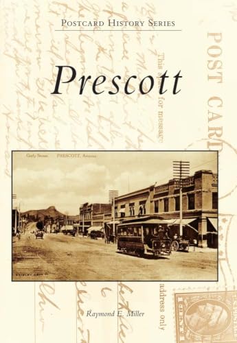 Prescott (Postcard History Series)