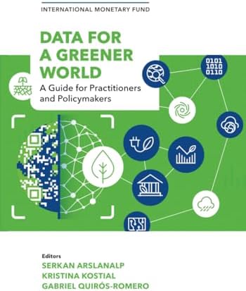 Data for a Greener World: A Guide for Practitioners and Policymakers