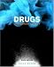 Drugs in American Society