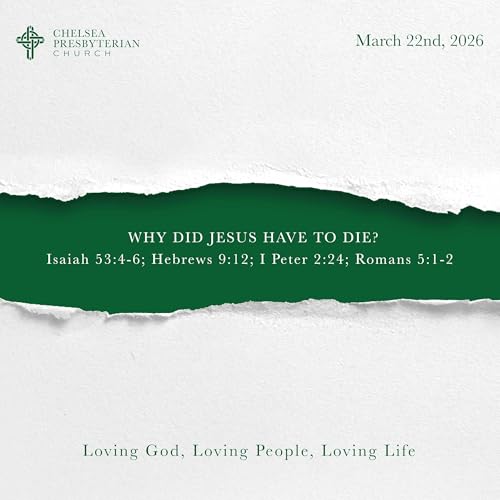 Why Did Jesus Have to Die?