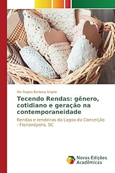 Paperback Tecendo Rendas: gênero, cotidiano e geração na contemporaneidade [Portuguese] Book
