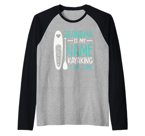 Kayaker Grandma es mi nombre Kayak es mi juego Camiseta Manga Raglan