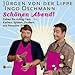 Produktbild Schönen Abend!. Von Lippe, Jürgen von