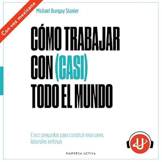 Diseño de la portada del título C&oacute;mo trabajar con (casi) todo el mundo