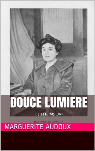 Douce Lumiere: EDITIONS JM