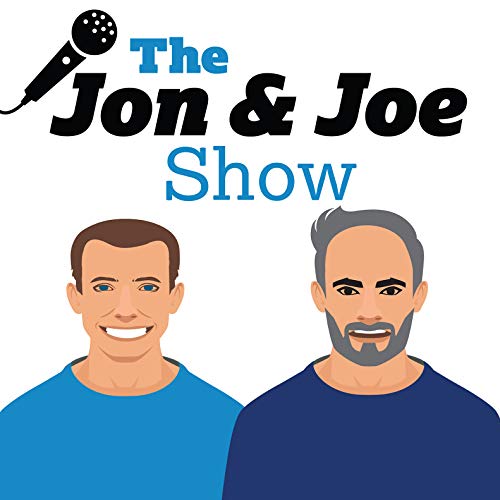 The Jon and Joe Show Podcast By The Jon and Joe Show cover art