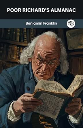Poor Richard's Almanac - Kindle edition by Benjamin Franklin. Religion ...