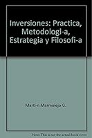 Inversiones: Practica, Metodologi­a, Estrategia y Filosofi­a (Spanish Edition) 9687144351 Book Cover