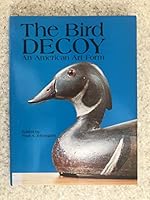 The Bird Decoy: An American Art Form 0803208871 Book Cover
